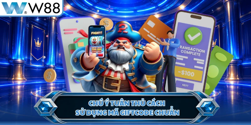 Chú ý tuân thủ cách sử dụng mã giftcode chuẩn