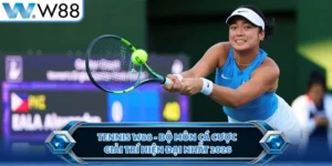 Tennis W88 - Bộ Môn Cá Cược Giải Trí Hiện Đại Nhất 2026